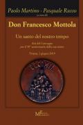 Don Francesco Mottola. Un santo del nostro tempo