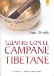 Guarire con le campane tibetane