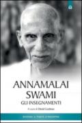 Annamalai Swami. Gli insegnamenti