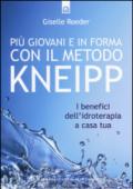 Più giovani e in forma con il metodo Kneipp. I benefici dell'idroterapia a casa tua