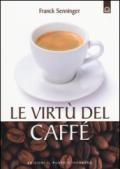 Le virtù del caffè