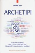 Archetipi. Scopri chi sei