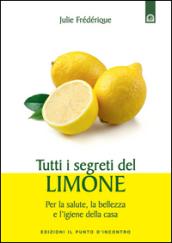 Tutti i segreti del limone