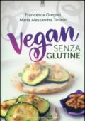 Vegan senza glutine