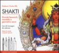 Shakti: Divinità femminili, mandala e geometrie sacre Con 42 immagini