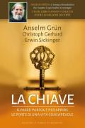 La chiave. Il passepartout per aprire le porte di una vita consapevole