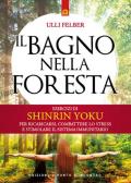 Il bagno nella foresta