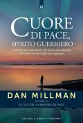 Cuore di pace, spirito guerriero