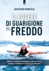 Potere di guarigione del freddo (Il)