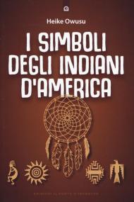 I simboli degli indiani d'America