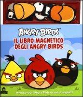 Angry birds. Il libro magnetico degli Angry birds. Con magneti