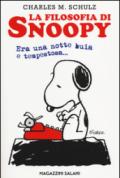 La filosofia di Snoopy. Era una notte buia e tempestosa