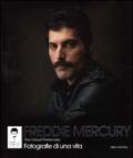 Freddie Mercury. The Great Pretender. Fotografie di una vita. Ediz. illustrata
