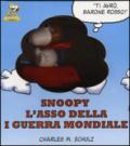 Snoopy. L'asso della prima guerra mondiale. Con gadget