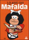 10 anni con Mafalda