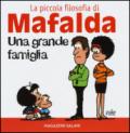 Una grande famiglia. La piccola filosofia di Mafalda