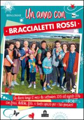 Un anno con braccialetti rossi. Diario 2016