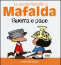 Guerra e pace. La piccola filosofia di Mafalda