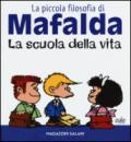 La scuola della vita. La piccola filosofia di Mafalda
