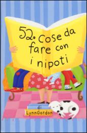 52 cose da fare con i nipoti. Carte