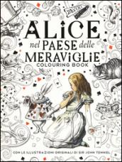 Alice nel paese delle meraviglie. Colouring book. Ediz. illustrata