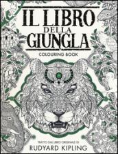 Il libro della giungla. Colouring book