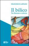 Il Bilico. Tra illusione e certezza (Poesia)