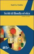 Scritti di filosofia ed etica: 2