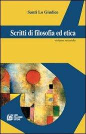 Scritti di filosofia ed etica: 2