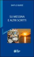 Messina e altri scritti