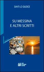 Messina e altri scritti