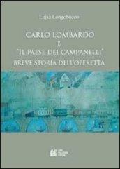 Carlo Lombardo e «Il paese dei campanelli». Breve storia dell'operetta