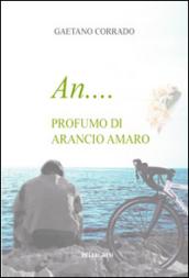 An... profumo di arancio amaro