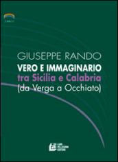 Vero e immaginario tra Sicilia e Calabria