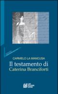 Il testamento di Caterina Branciforti