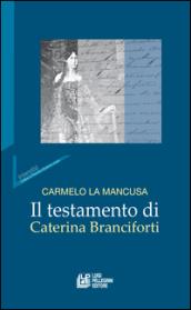 Il testamento di Caterina Branciforti