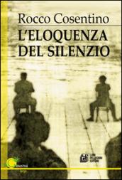 L'eloquenza del silenzio