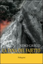 La tana del Fajetto