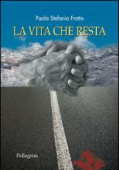 La vita che resta