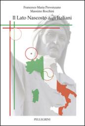 Il lato nascosto degli italiani