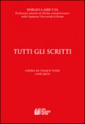 Tutti gli scritti dal 1959 al 2015