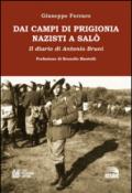 Dai campi di prigionia nazisti a Salò. Il diario di Antonio Bruni