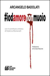 #Iodamorenonmuoio