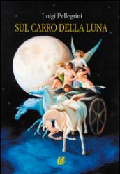 Sul carro della luna