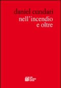 Nell'incendio e oltre