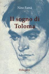 Il sogno di Toloma