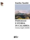 Paesaggi e storia in Calabria