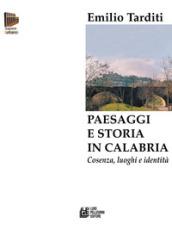 Paesaggi e storia in Calabria