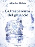 La trasperenza del ghiaccio