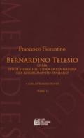 BERNARDINO TELESIO - 2 VOLUMI INDIVISIBILI